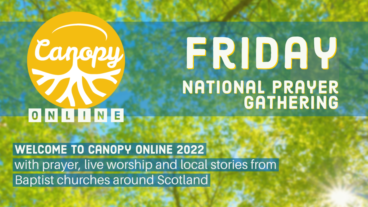 Canopy Online 2022 Baptist Union of Scotland