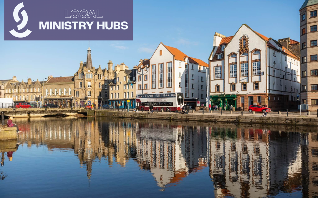 Local Ministry Hubs in Leith!